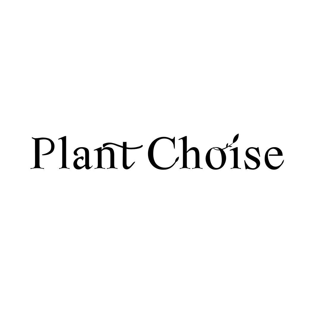PLANT CHOISE