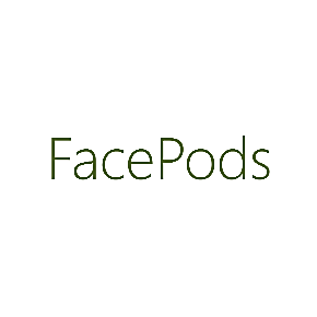 FACEPODS