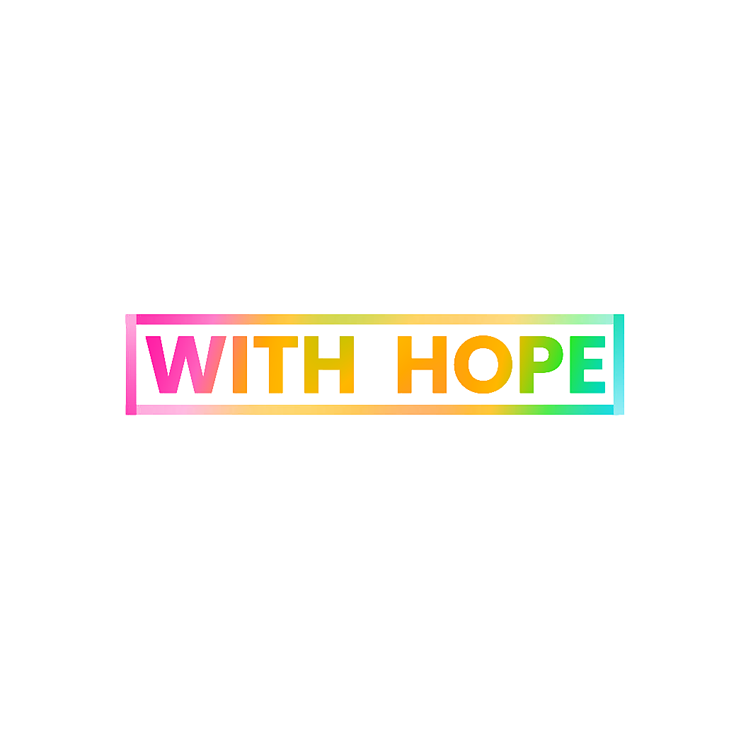 WITH HOPE